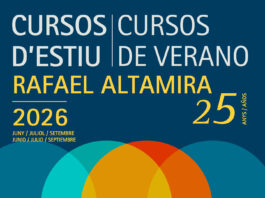 Los Cursos de Verano Rafael Altamira de la Universidad de Alicante celebran su 25 aniversario con un nuevo modelo de coorganización y la incorporación de nuevos colaboradores